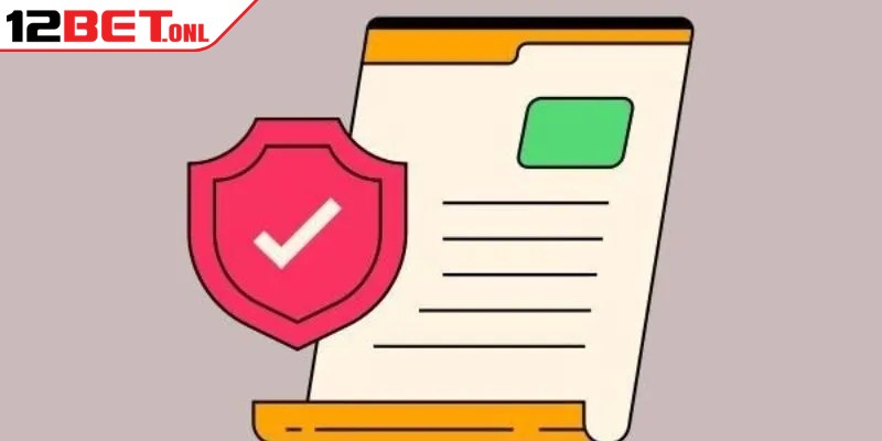 Giấy phép hoạt động của 12BET đến trải nghiệm người chơi